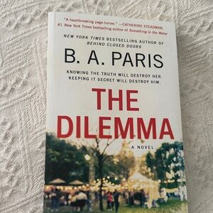 The Dilemma a Novel Book by B.A. Paris
